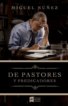 Mostrar detalles de De Pastores y Predicadores Imagen de De Pastores y Predicadores