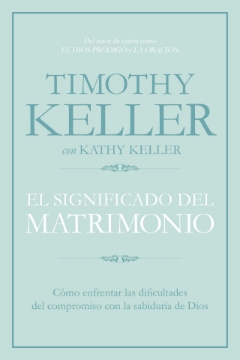 Mostrar detalles de El Significado del Matrimonio Imagen de El Significado del Matrimonio