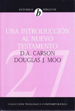 Mostrar detalles de Una Introduccion al Nuevo Testamento Imagen de Una Introduccion al Nuevo Testamento