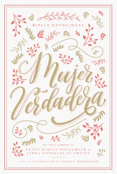 Mostrar detalles de Biblia Devocional Mujer Verdadera RVR60 (tapa dura) Imagen de Biblia Devocional Mujer Verdadera RVR60 (tapa dura)