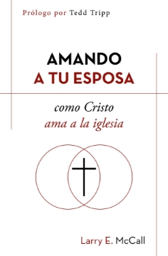 Mostrar detalles de Amando a tu esposa como Cristo ama a la iglesia Imagen de Amando a tu esposa como Cristo ama a la iglesia