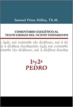 Mostrar detalles de Comentario exegético al texto griego del NT: 1ª y 2ª Pedro Imagen de Comentario exegético al texto griego del NT: 1ª y 2ª Pedro