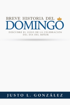 Mostrar detalles de Breve historia del domingo Imagen de Breve historia del domingo