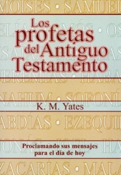 Mostrar detalles de Los Profetas del Antiguo Testamento Imagen de Los Profetas del Antiguo Testamento