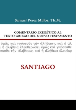 Mostrar detalles de Comentario exegético al texto griego del NT: Santiago Imagen de Comentario exegético al texto griego del NT: Santiago