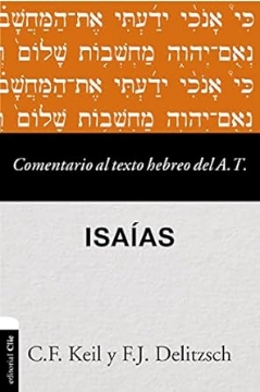 Mostrar detalles de Comentario al texto hebreo del Antiguo Testamento: Isaias Imagen de Comentario al texto hebreo del Antiguo Testamento: Isaias