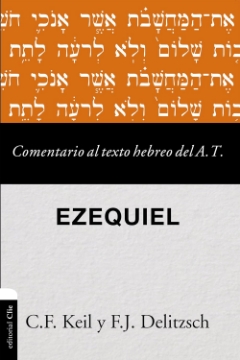 Mostrar detalles de Comentario al texto hebreo del AT: Ezequiel Imagen de Comentario al texto hebreo del AT: Ezequiel