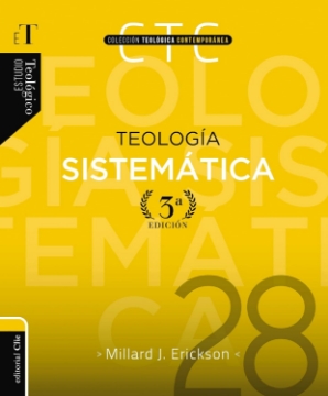 Mostrar detalles de Teología sistemática - Tercera edición (Colección Teológica Contemporánea) Imagen de Teología sistemática - Tercera edición (Colección Teológica Contemporánea)