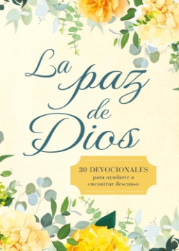 Mostrar detalles de La paz de Dios: 30 devocionales para ayudarte a encontrar descanso Imagen de La paz de Dios: 30 devocionales para ayudarte a encontrar descanso