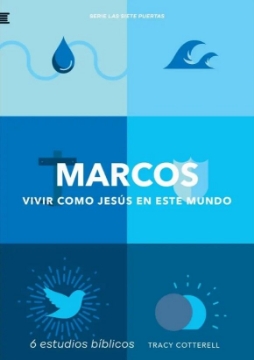 Mostrar detalles de Marcos - Vivir como Jesús en este mundo Imagen de Marcos - Vivir como Jesús en este mundo