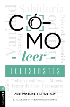 Mostrar detalles de Cómo leer Eclesiastés Imagen de Cómo leer Eclesiastés
