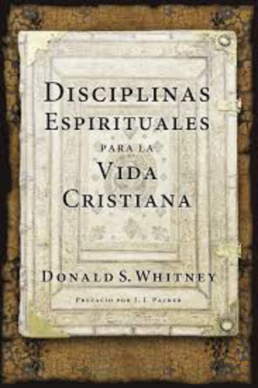 Imagen de Disciplinas Espirituales para la Vida Cristiana