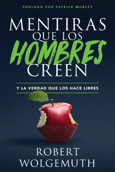 Imagen de Mentiras que los hombres creen y la verdad que los hace libres