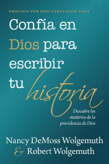 Imagen de Confia en Dios para escribir tu historia