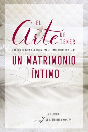 Imagen de El arte de tener un matrimonio intimo