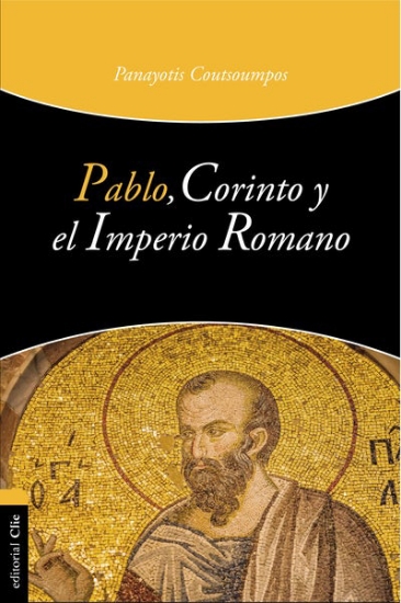 Imagen de Pablo, Corinto y el Imperio Romano