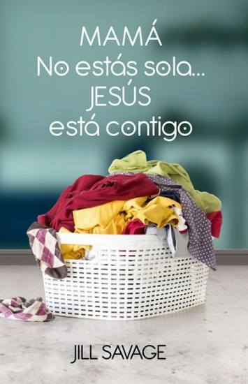 Imagen de Mama, no estas sola. Jesus esta contigo