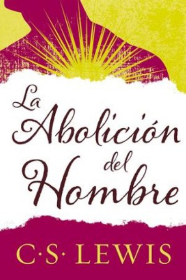 Imagen de La abolicion del hombre