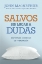 Imagen de Salvos sin lugar a dudas
