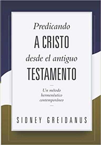 Imagen de Predicando a Cristo desde el Antiguo Testamento