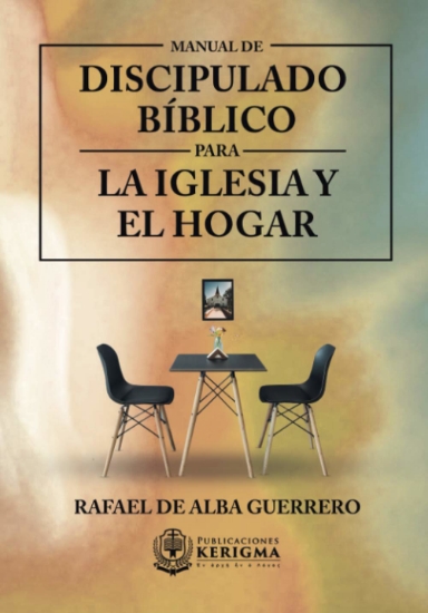 Imagen de Manual de Discipulado Biblico - Para la Iglesia y Para el Hogar