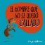 Imagen de El hombre que no se quedo callado