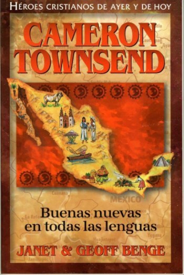 Imagen de Cameron Townsend (Buenas Nuevas en Todas Lenguas)