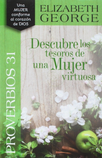 Imagen de Proverbios 31: Descubre los  tesoros de una mujer virtuosa