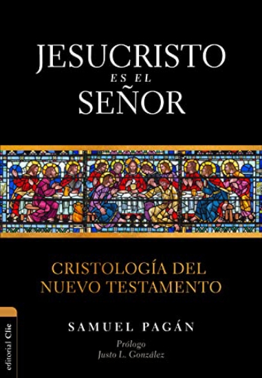 Imagen de Jesucristo es el Señor: Cristologia del Nuevo Testamento