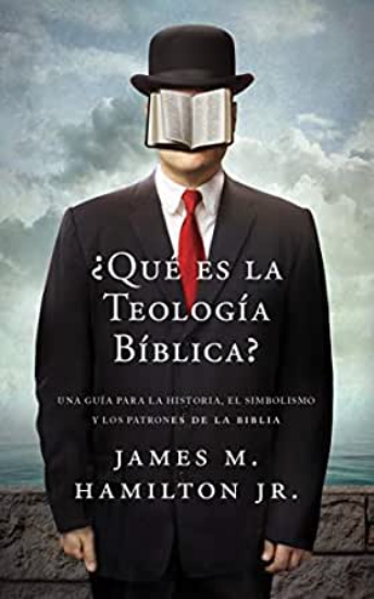 Imagen de ¿Que es la Teologia Biblica?