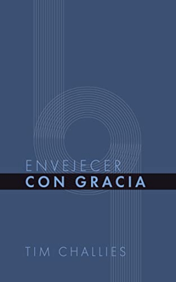 Imagen de Envejecer con Gracia