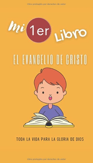 Imagen de Mi primer libro: El Evangelio de Cristo