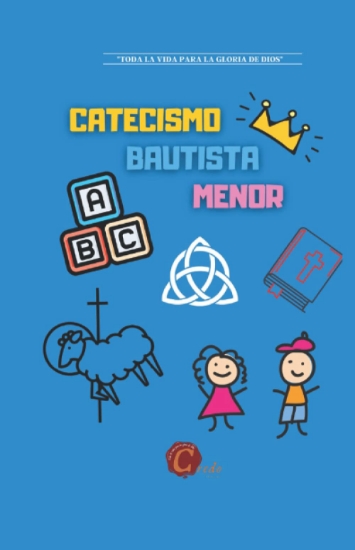 Imagen de El Catecismo Bautista Menor