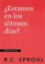 Imagen de ¿Estamos en los ultimos dias?