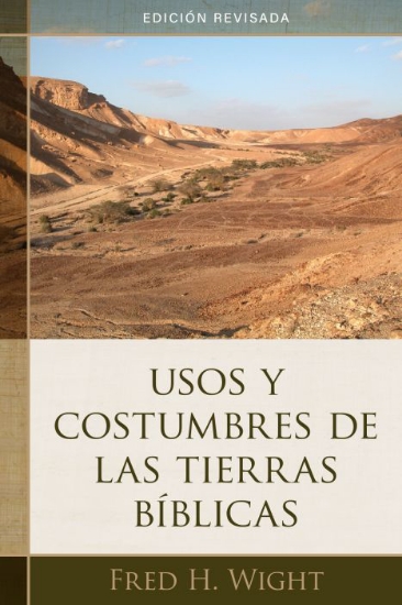 Imagen de Usos y costumbres de las tierras biblicas