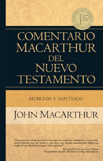 Imagen de Comentario MacArthur N.T. Hebreos y Santiago