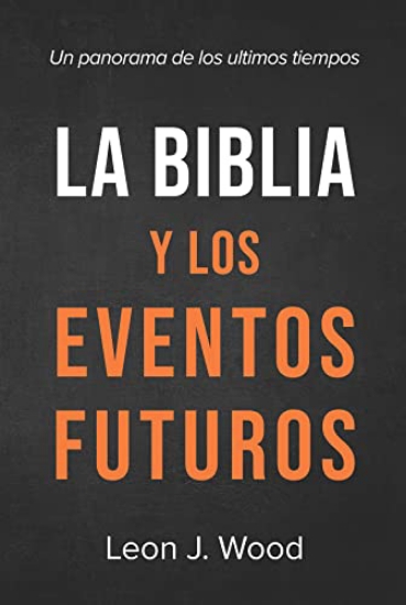 Imagen de La Biblia y los eventos futuros