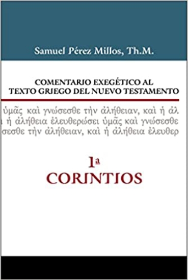 Imagen de Comentario exegético al texto griego del NT: 1 Corintios