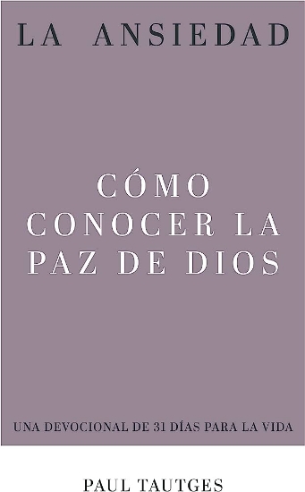 Imagen de Ansiedad:  Cómo Conocer la Paz de Dios