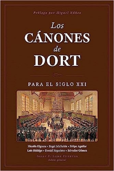 Imagen de Los Cánones de Dort para el siglo XXI