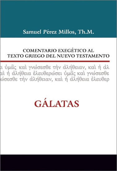 Imagen de Comentario exegético al texto griego del NT: Galatas