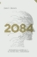 Imagen de 2084 Inteligencia artificial y el futuro de la humanidad