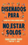 Imagen de Diseñados para no estar solos