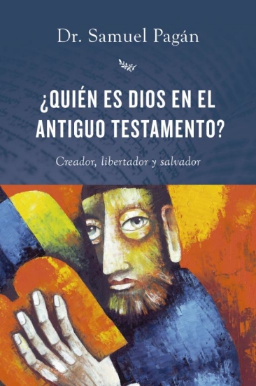 Imagen de ¿Quien es Dios en el Antiguo Testamento?