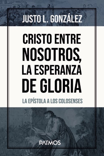 Imagen de Cristo Entre Nosotros: La Esperanza de Gloria