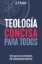 Imagen de Teologia concisa para todos