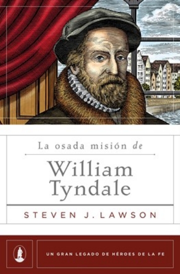 Imagen de La osada misión de William Tyndale