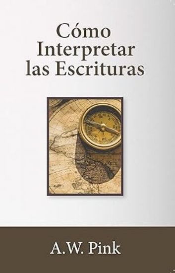 Imagen de Cómo Interpretar las Escrituras