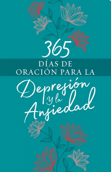 Imagen de 365 dias de oracion para la depresion y la ansiedad