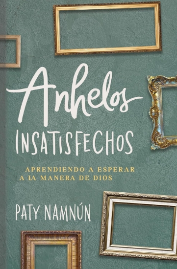 Imagen de Anhelos Insatisfechos